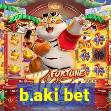 b.aki bet